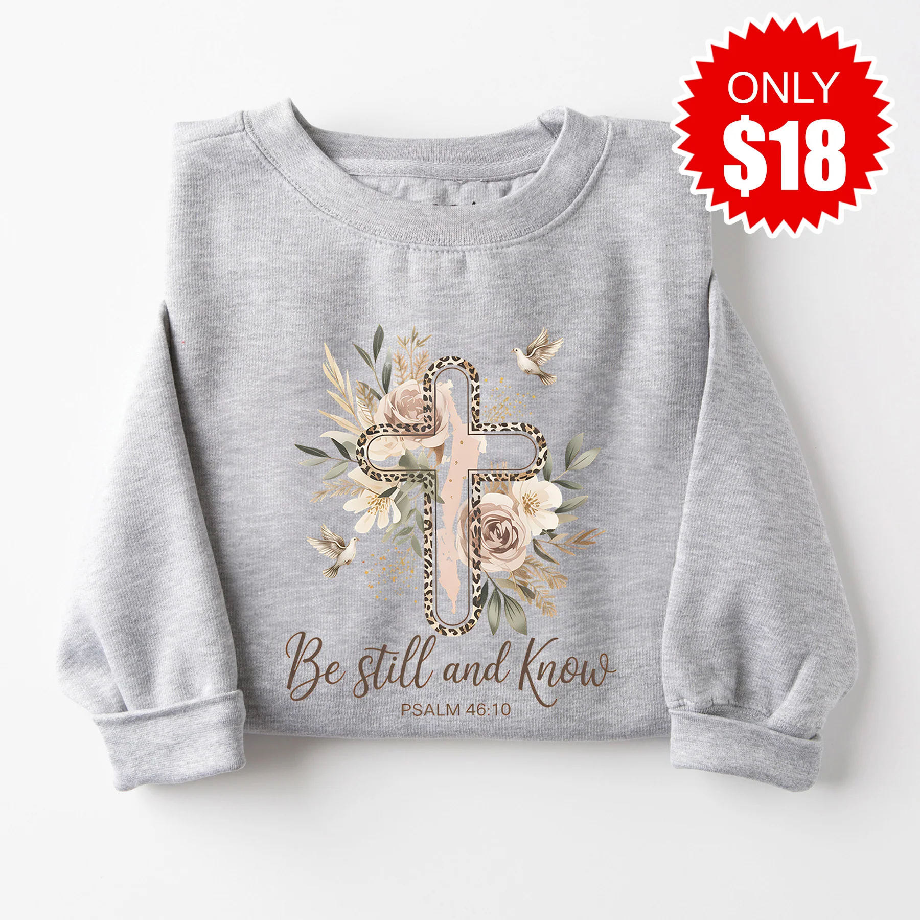 Be Still and Know Sweatshirt - Heather Grey - 18