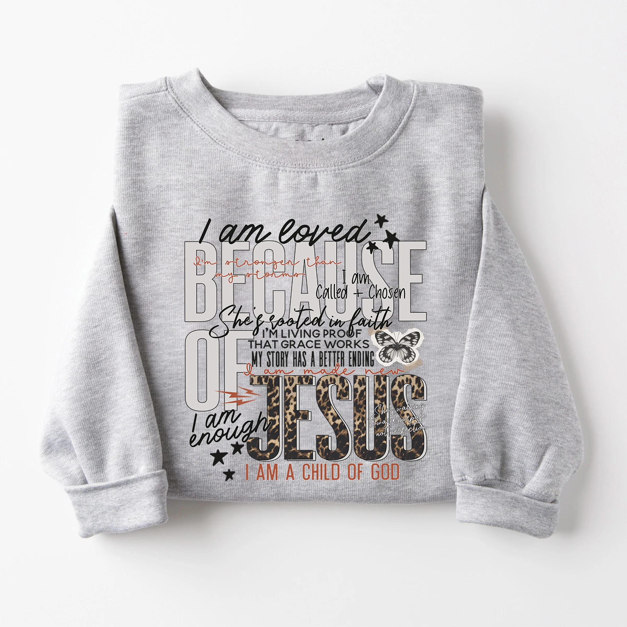 Because of Jesus Sweatshirt - Image 2