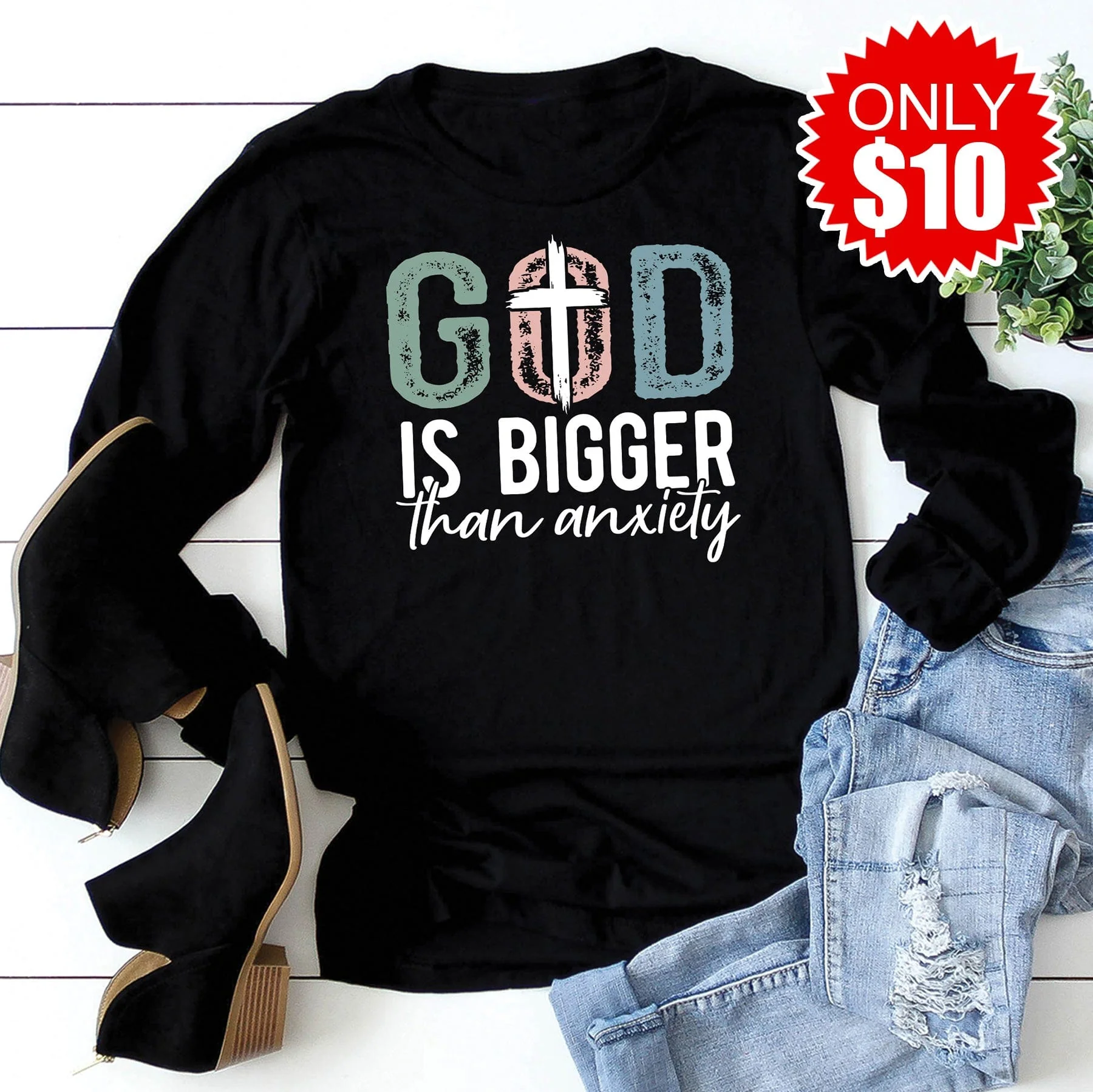 God is Bigger Than Anxiety Long Sleeve - 10