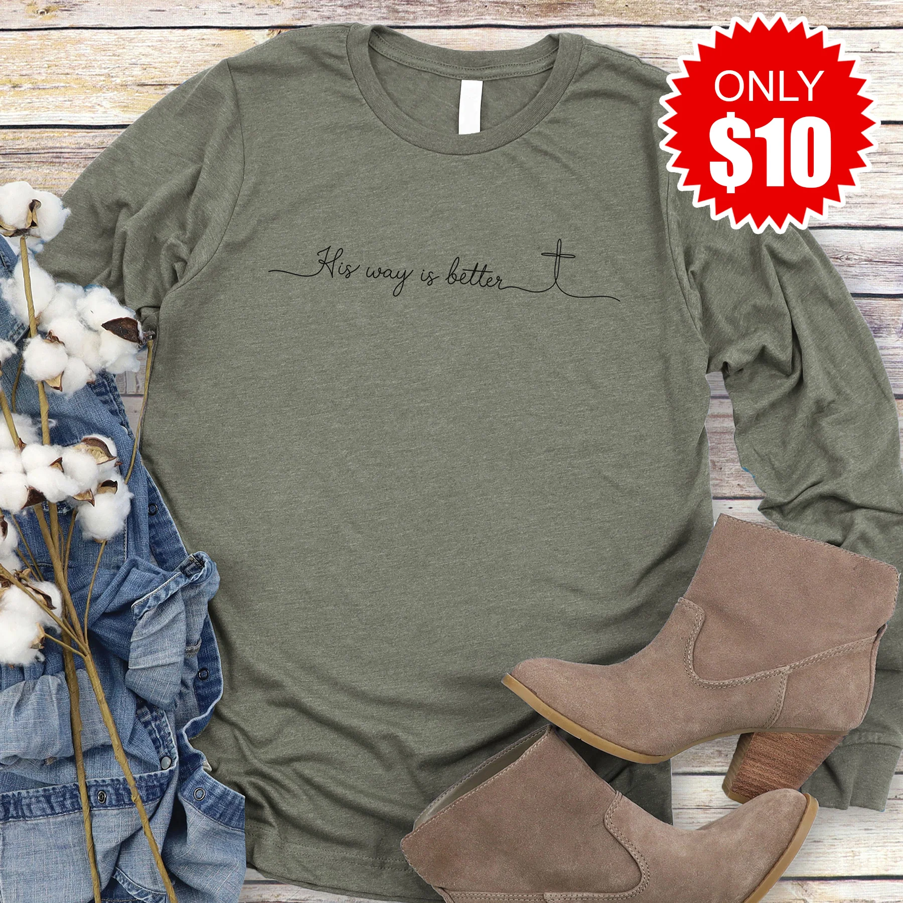 His Way Is Better Long Sleeve - Heather Olive - 10