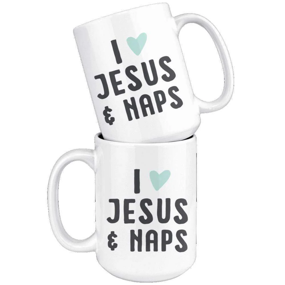 I Love Jesus & Naps Mug 15oz - Image 3