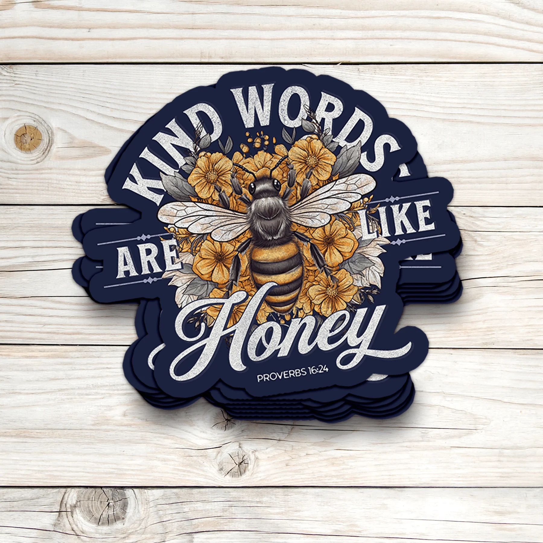 Kind Words Are Like Honey Sticker