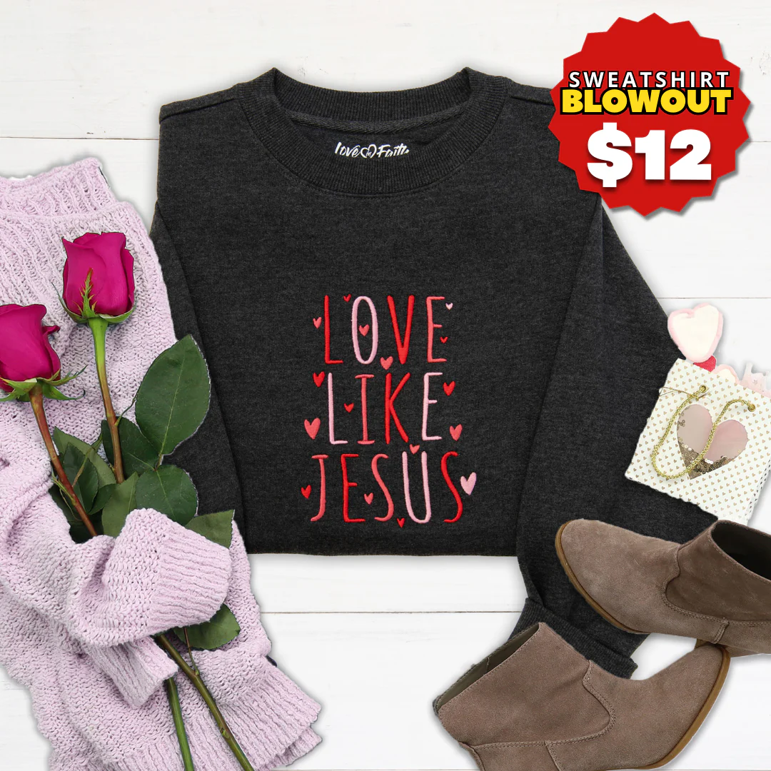 Love Like Jesus Embroidered Crewneck Sweatshirt