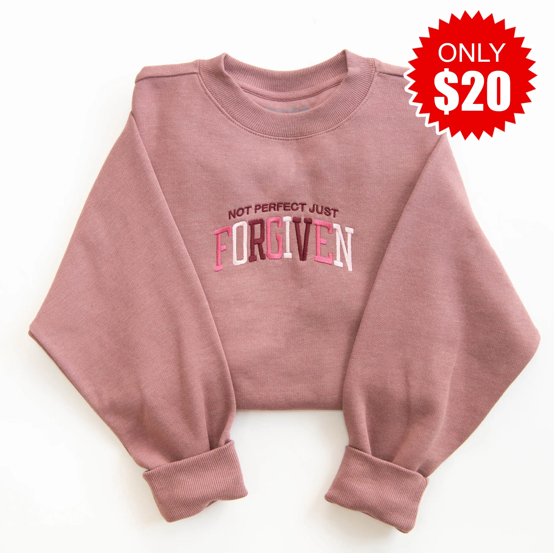 Not Perfect Just Forgiven Embroidered Crewneck Sweatshirt - 20