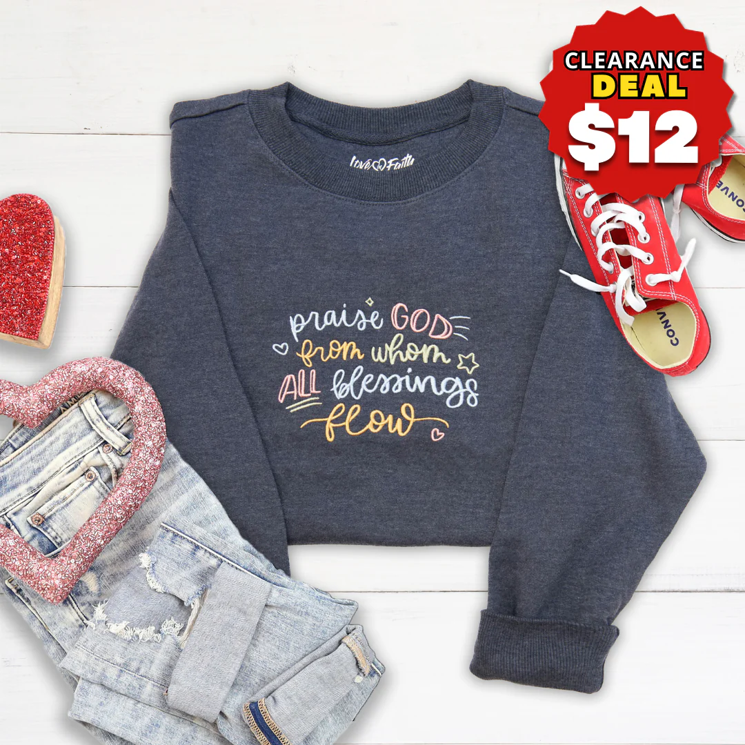Praise God Embroidered Crewneck Sweatshirt
