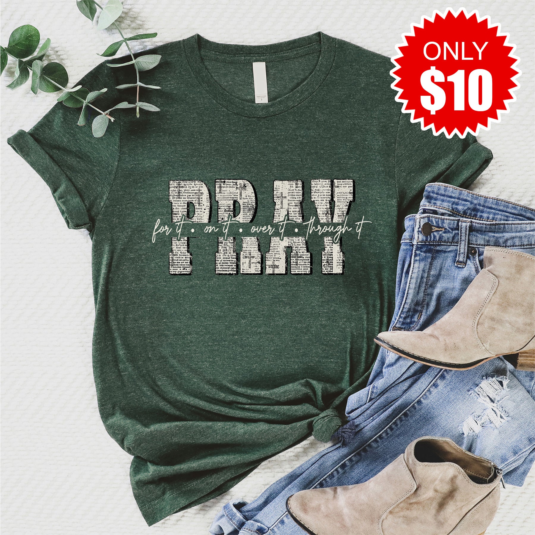Pray For It Tee - Heather Forest - 10