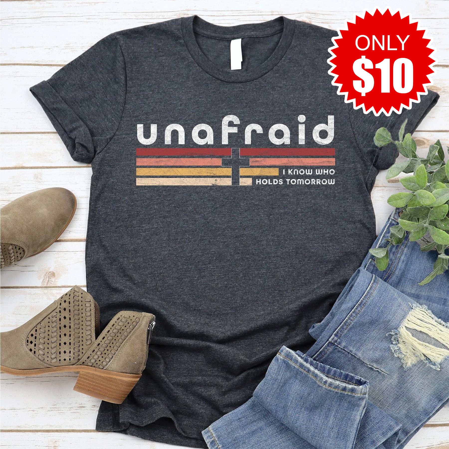 Unafraid Tee - 10