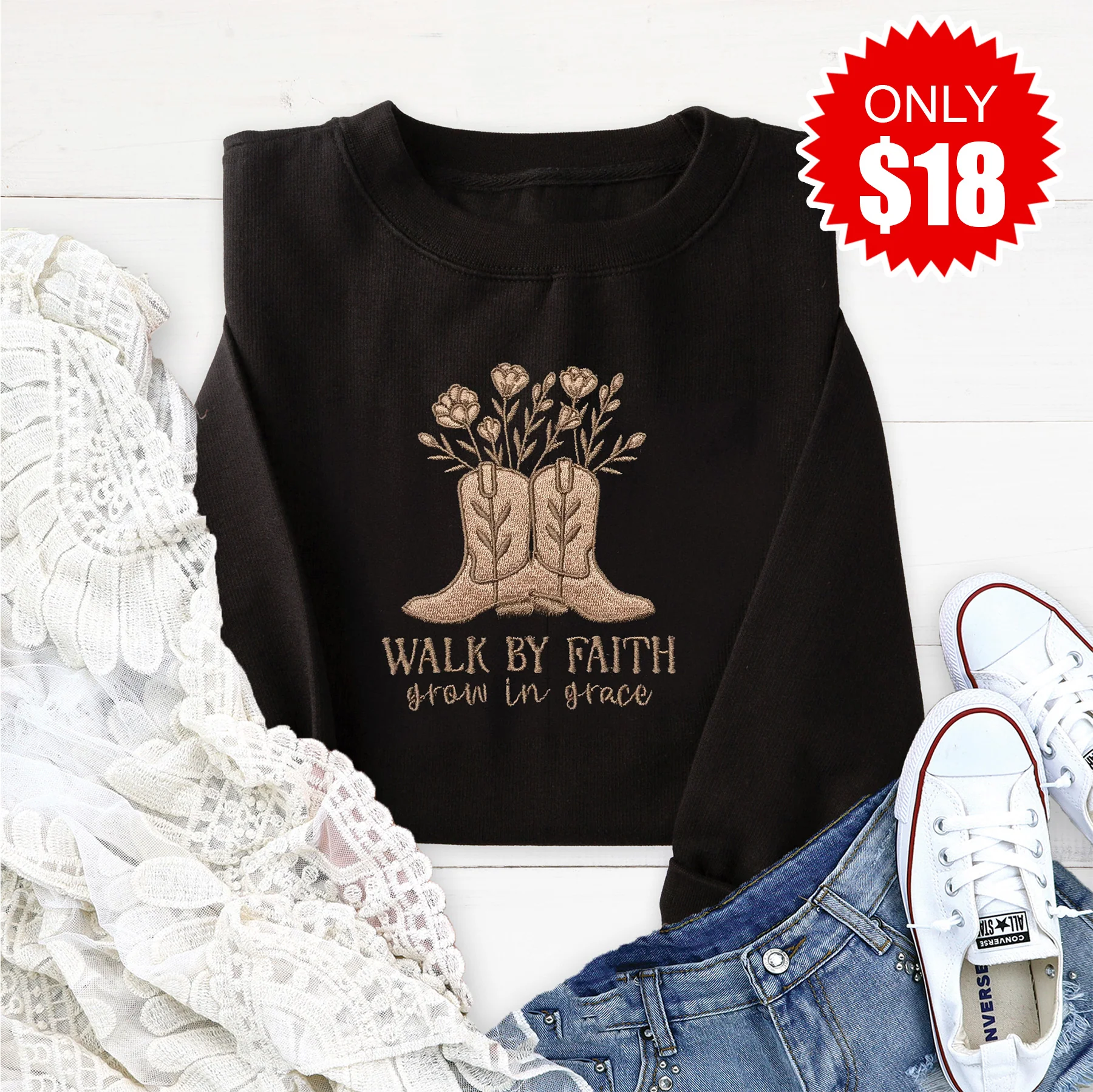 Walk by Faith Boots Sweatshirt - 18